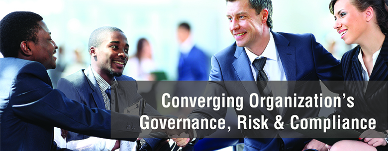 Converging Organization’s Governance,Risk & Compliances