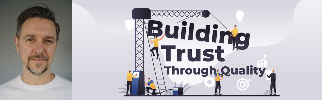 Building Trust Through Quality
