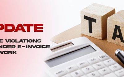 UAE E-invoicing Update – Administrative Violations and Penalties under e-invoice framework